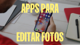 17 BEST APPS TO EDIT PHOTOS ON IPHONE AND ANDROID