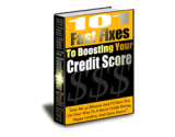 101 Fast Fixes to Boosting Your Credit Score