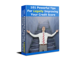 101 Powerful Tips for Legally Improving Your Credit Score