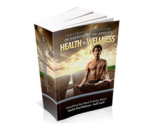 The Complete Compendium to Everything Related to Health and Wellness