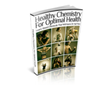 Healthy Chemistry for Optimal Health