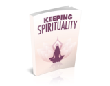 Keeping Spirituality