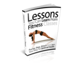 Lessons You Can Learn from Fitness Classes