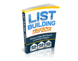 List Building Trifecta