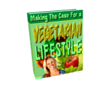 Making the Case for a Vegetarian Lifestyle