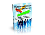 Outsourcing for Your Business