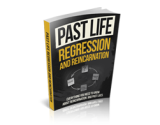 Past Life Regression and Reincarnation