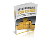 Recession Race for Riches