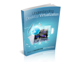 Understanding Desktop Virtualization