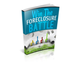 Win the Foreclosure Battle